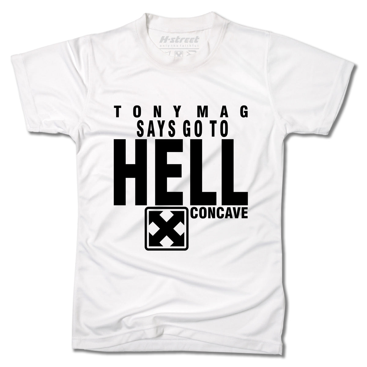 T-MAG SAYS TO GO HELL TEE – H-Street Skateboards