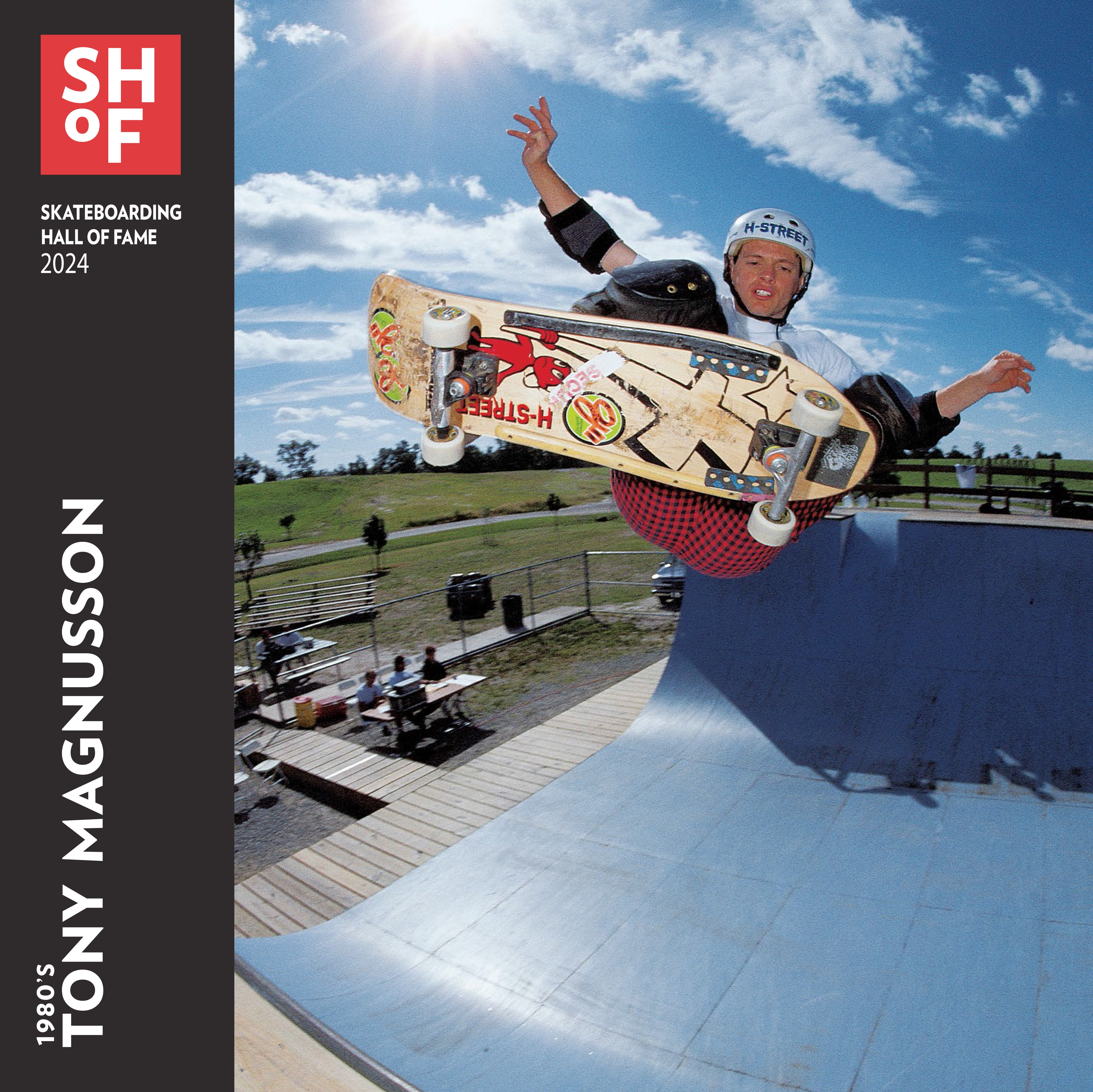 TONY MAG HALL OF FAME SPECIAL EDITION DECK - H-Street Skateboards