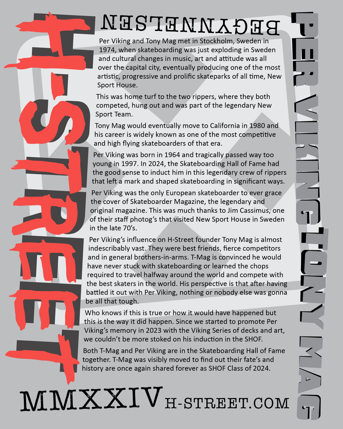 A grayscale image with bold red text reading H-STREET vertically features the Woodchuck PER VIKING HALL OF FAME SPECIAL EDITION PACKAGE and honors H-Street Skateboards’ legacy. Skateboarding Hall of Fame and h-street.com appear at the bottom.