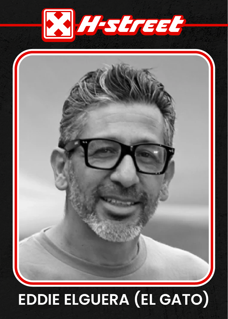 A card reminiscent of a baseball card, reading H-Street, Eddie Elguera (El Gato), with a portrait of Eddie.