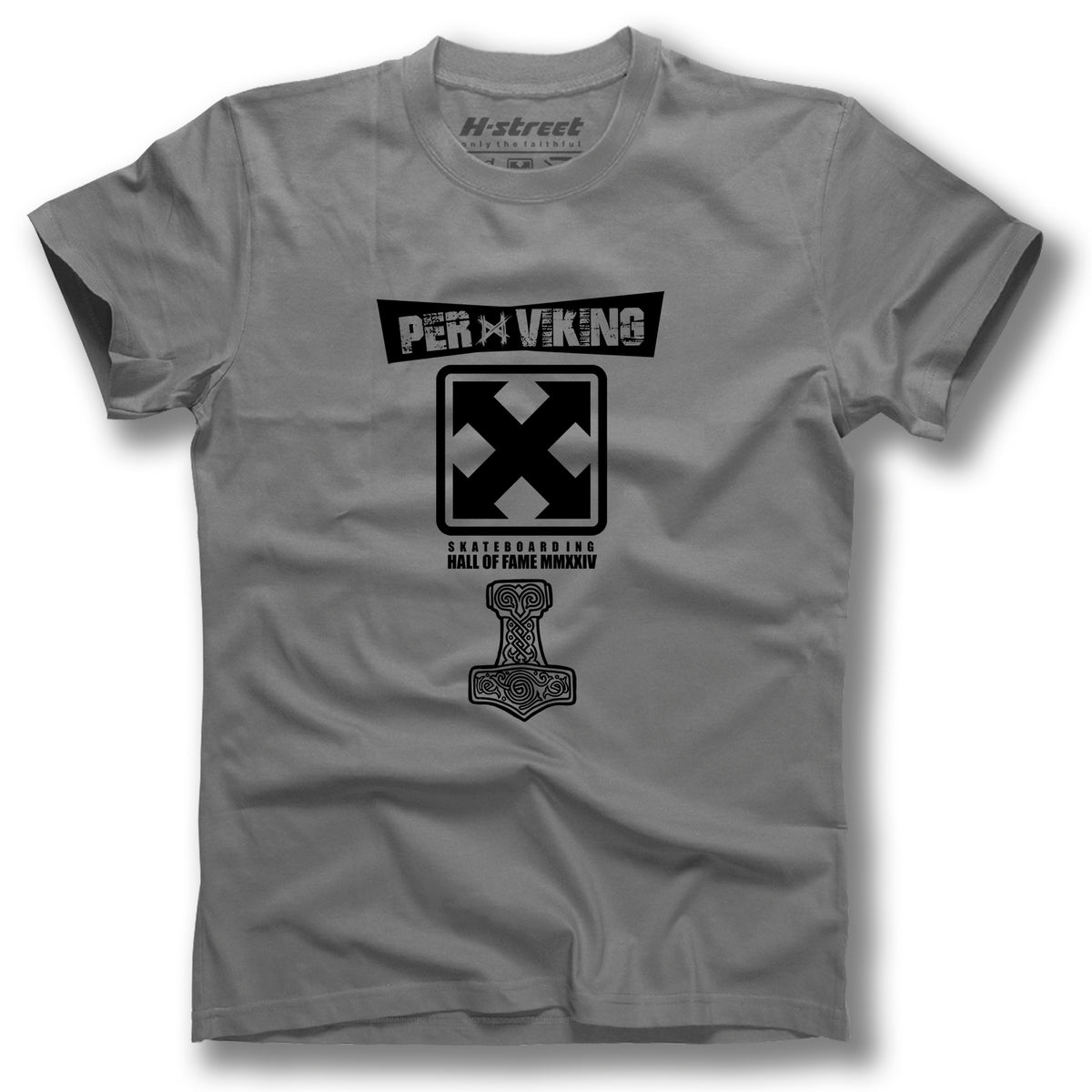 The MH Printing PER VIKING HALL OF FAME T-SHIRT is a gray tee with a black graphic featuring "PER VIKING," an X in a square, and "Skateboarding Hall of Fame MMXIV" above a hammer—ideal for special edition deck fans.