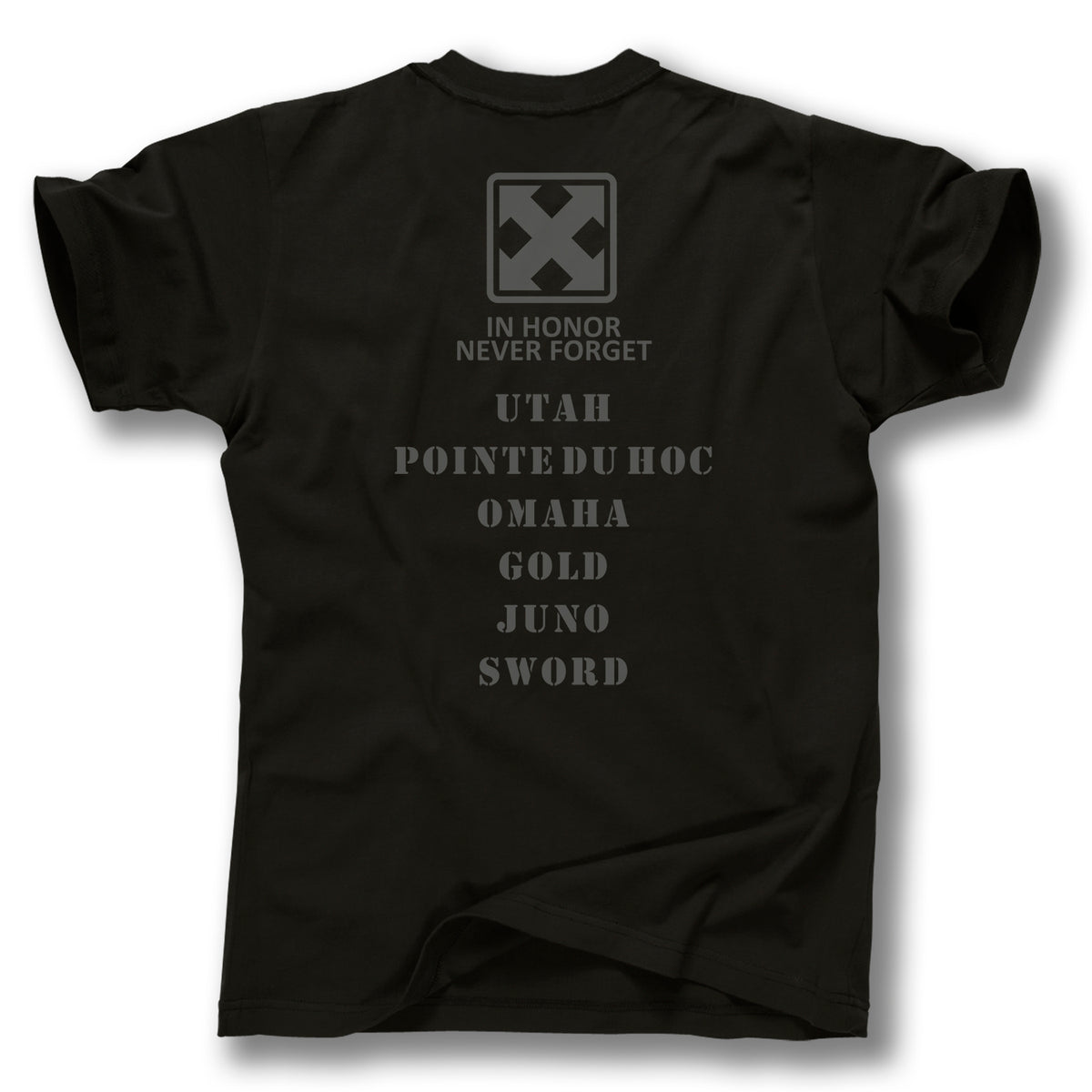 The Minuteman D-DAY MEMORIAL SHIRT features "IN HONOR NEVER FORGET" under an X symbol with UTAH, POINTE DU HOC, OMAHA, GOLD, JUNO, SWORD—an ideal shirt for the D-Day anniversary.