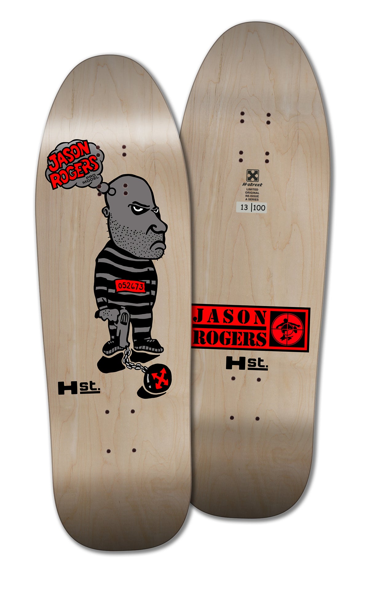 Two wooden Legend Skates JASON ROGERS BALL&CHAIN decks: one has an angry cartoon convict and bold graphics; the other shows “Jason Rogers,” “H-Street Pro Model,” and 13/100. Both are original re-issue Jason Rogers skateboards.