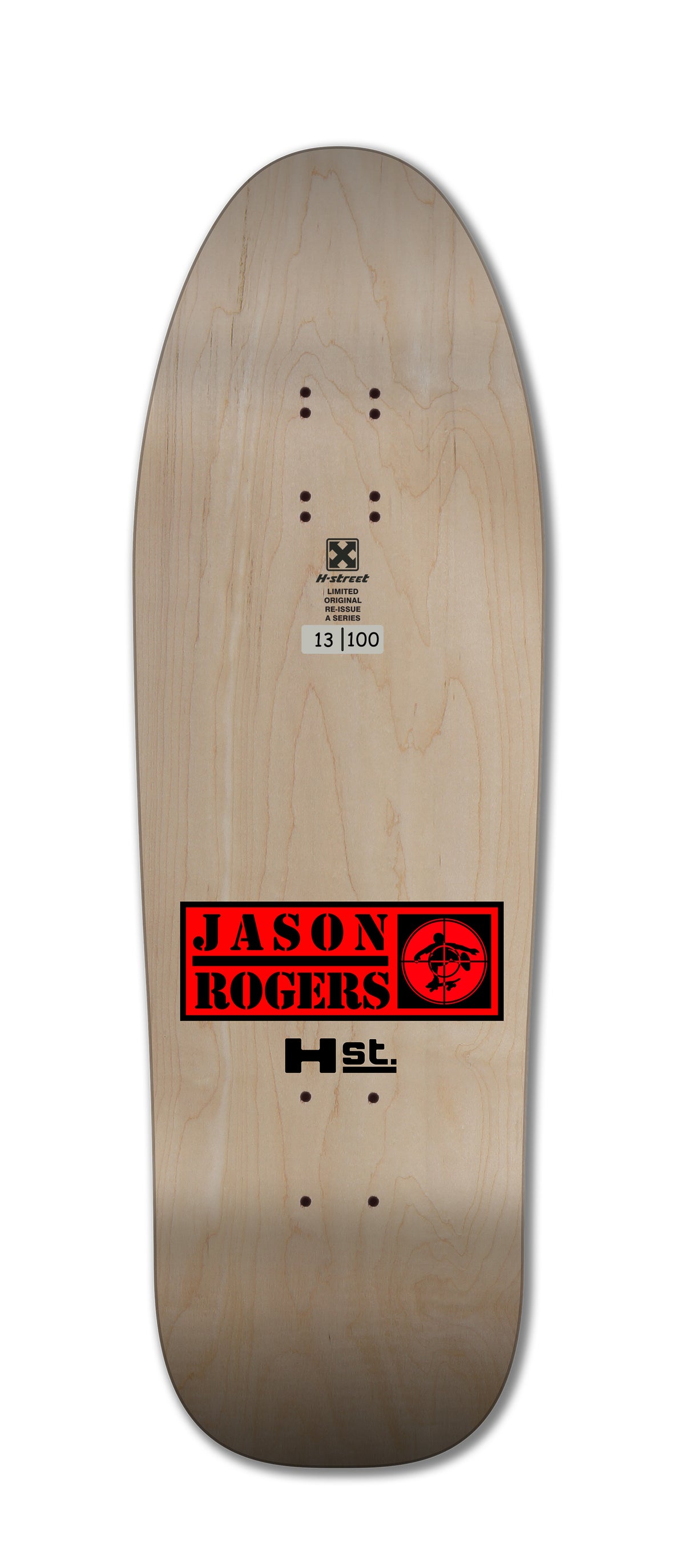 The Legend Skates JASON ROGERS BALL&CHAIN deck features bold red and black lettering, a tree logo, H.ST. text, "13/100" numbering near the top, a natural wood finish, and visible mounting holes. Original Re-Issue H-Street Pro Model.